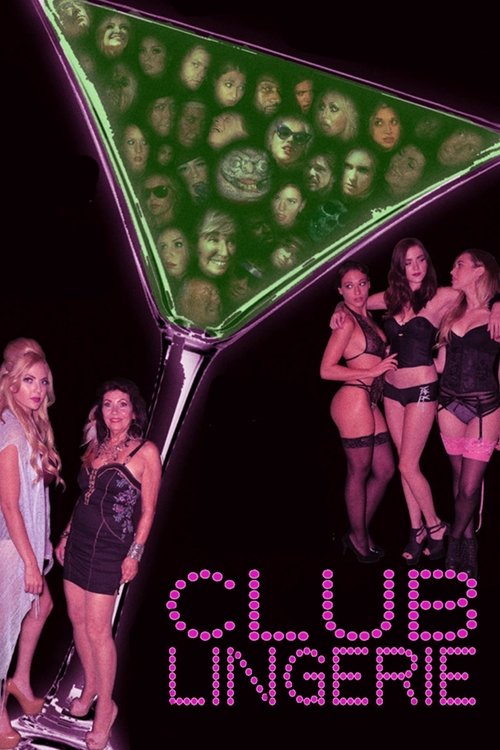 Movie poster for Club Lingerie (2014)