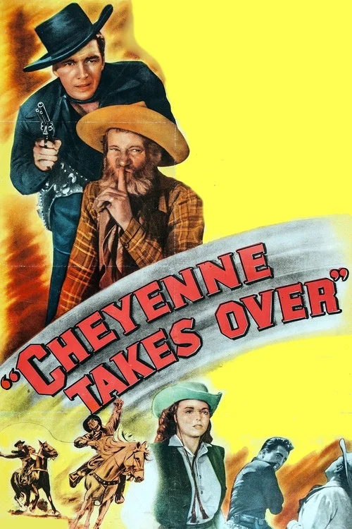 Movie poster for Cheyenne Takes Over (1947)