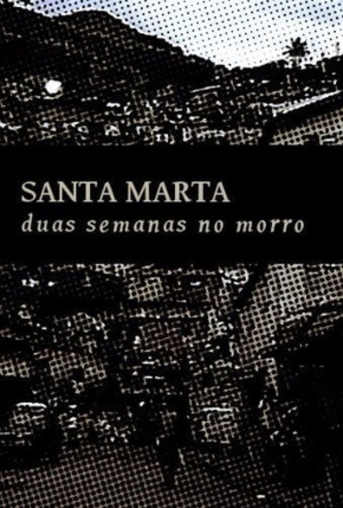 Movie poster for Santa Marta: Duas Semanas no Morro (1987)