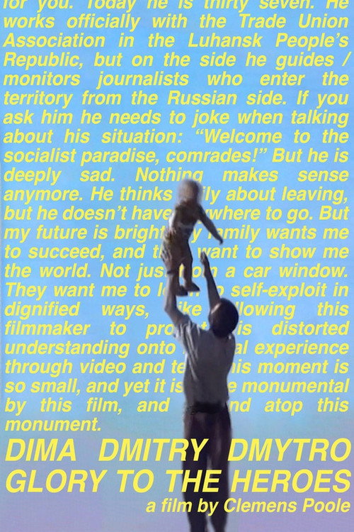 Movie poster for Dima, Dmitry, Dmytro. Glory to the Heroes (2021)