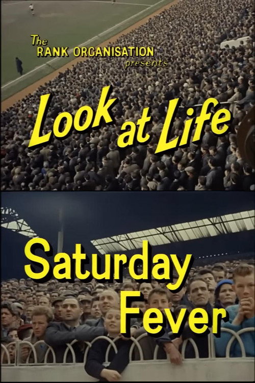 Movie poster for Look at Life: Saturday Fever (1960)