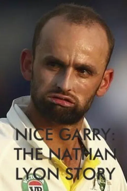 Movie poster for Nice Garry: The Nathan Lyon Story (2021)