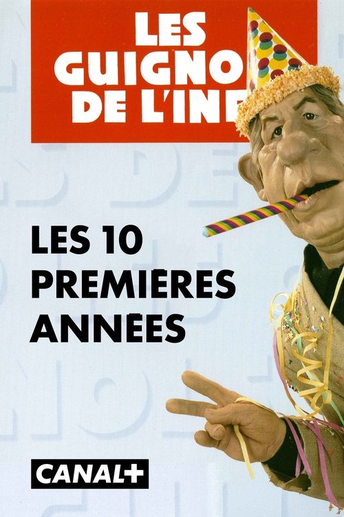 Movie poster for Les Guignols, les 10 premières années (1999)