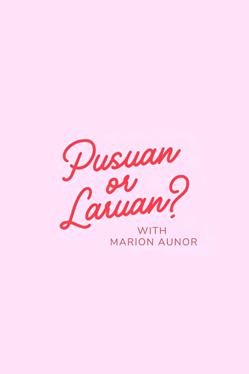 Pusuan or Laruan? poster