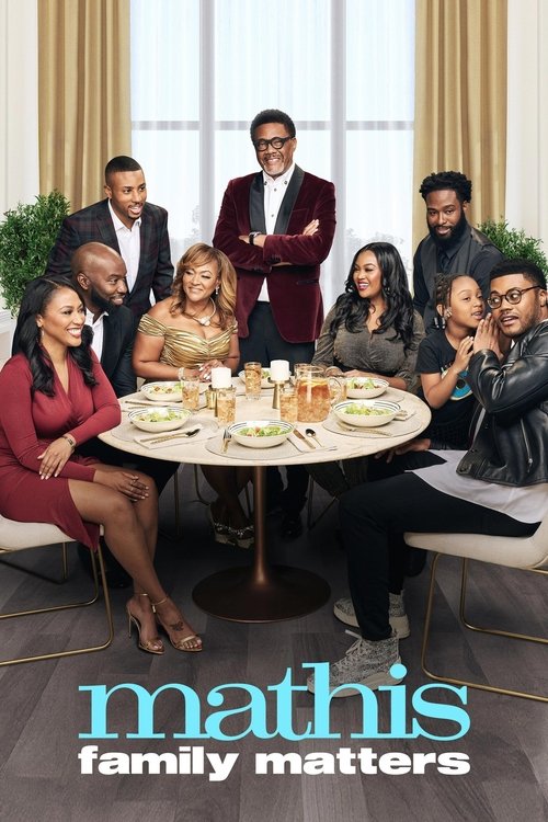 Series poster for Mathis Family Matters (2022)