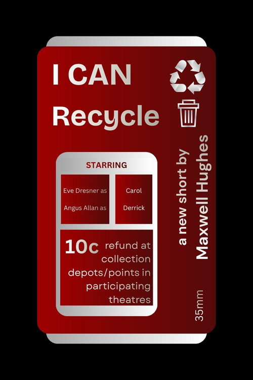 Movie poster for I CAN Recycle