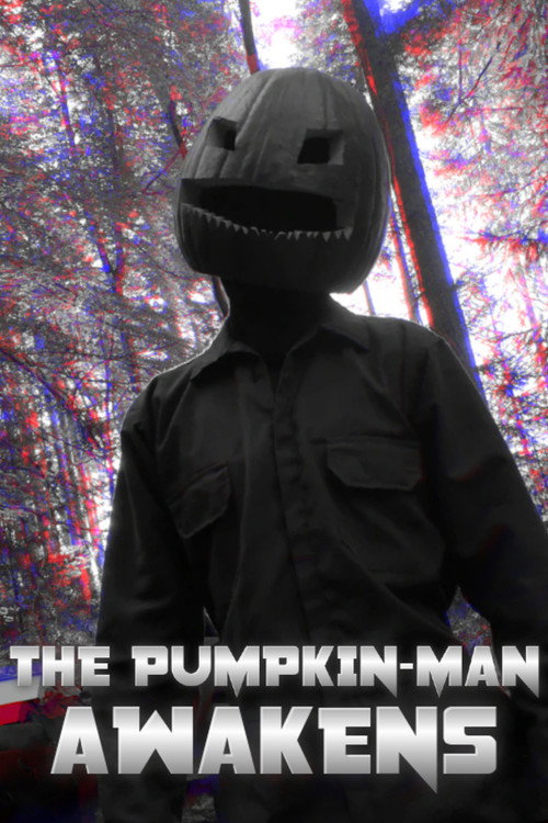 Movie poster for THE PUMPKIN-MAN AWAKENS (2022)
