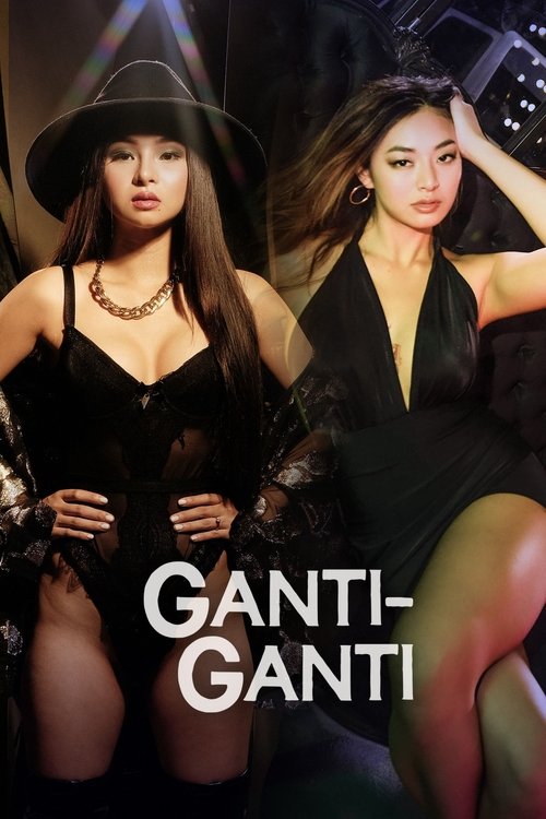 Movie poster for Ganti-Ganti (2023)