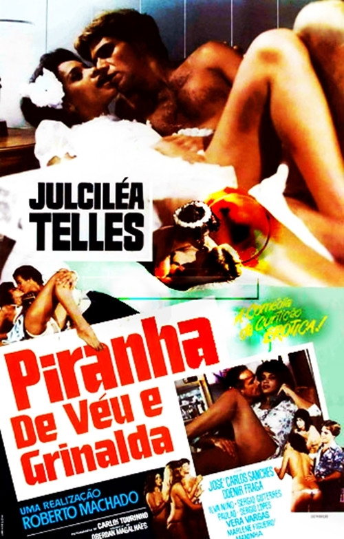 Movie poster for Piranha de Véu e Grinalda (1982)