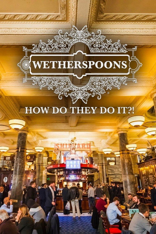 Movie poster for Wetherspoons: How Do They Do It?! (2021)