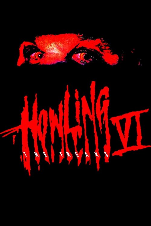Movie poster for Howling VI: The Freaks (1991)