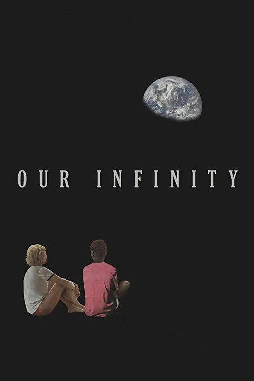 Movie poster for Our Infinity (2018)