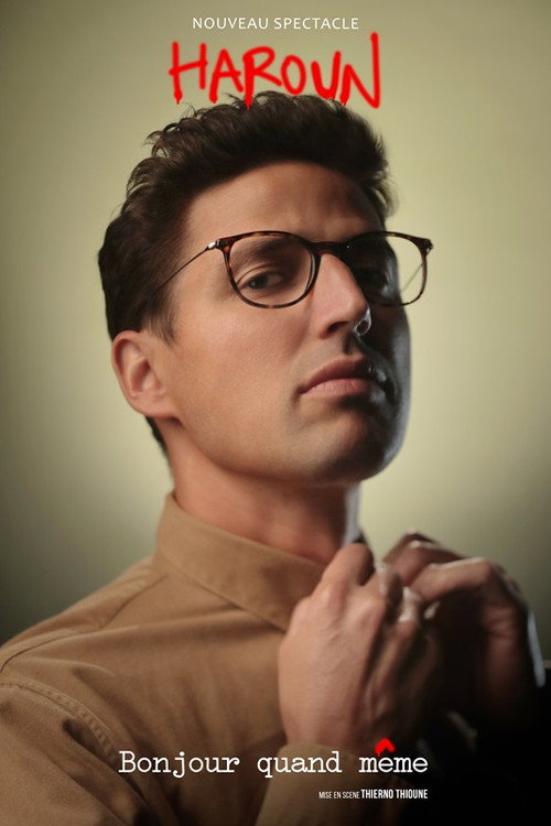 Movie poster for Haroun - Bonjour quand même (2025)