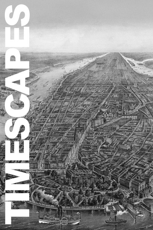 Movie poster for Timescapes: A Multimedia Portrait of New York, 1609-Today (2005)