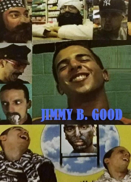 Movie poster for Jimmy B. Good (2006)