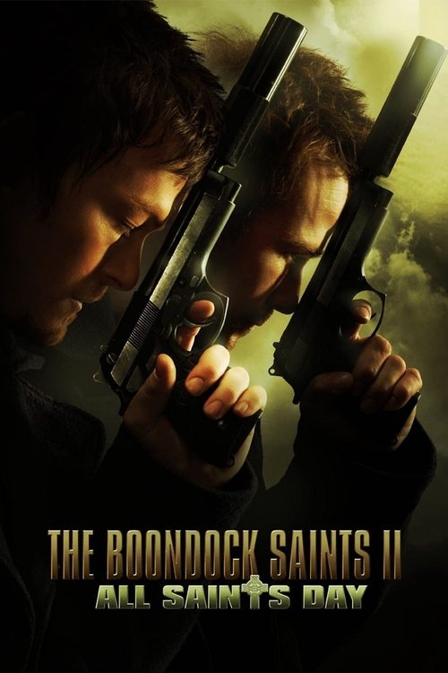 Movie poster for The Boondock Saints II: All Saints Day (2009)