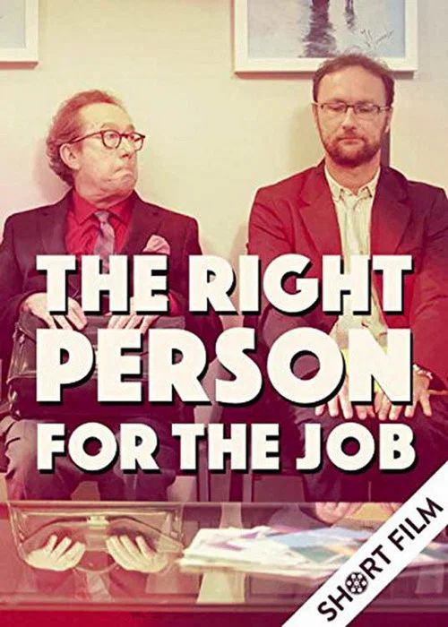Movie poster for The Right Person for the Job (2015)