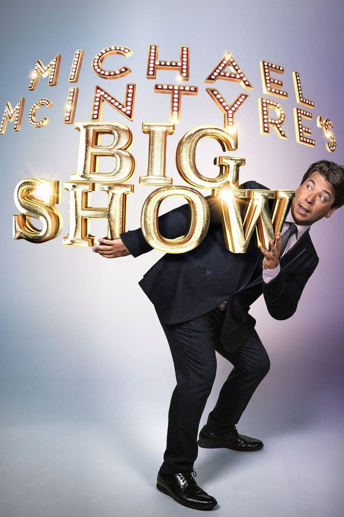 Michael McIntyre's Big Show poster