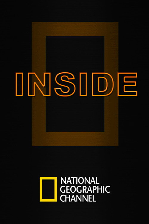 Series poster for National Geographic: Inside (2006)