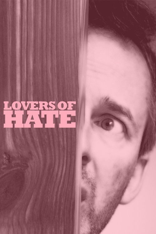 Lovers of Hate poster