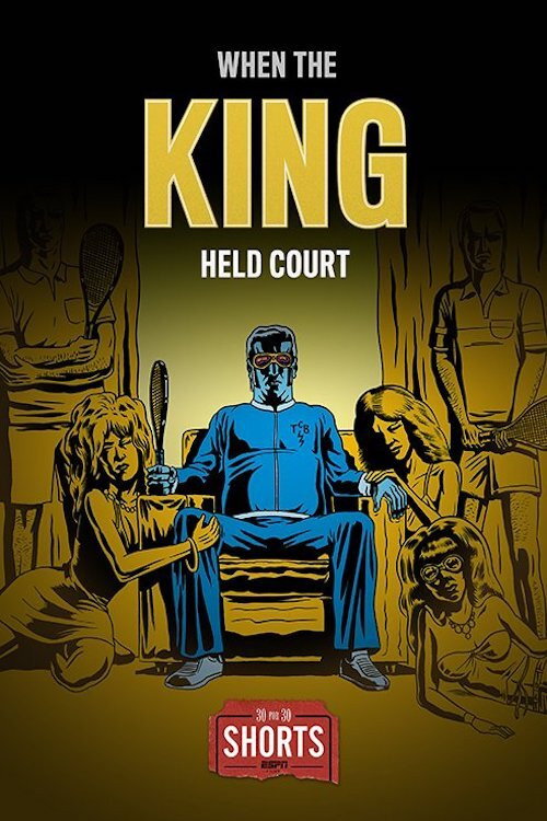 Movie poster for When the King Held Court (2016)