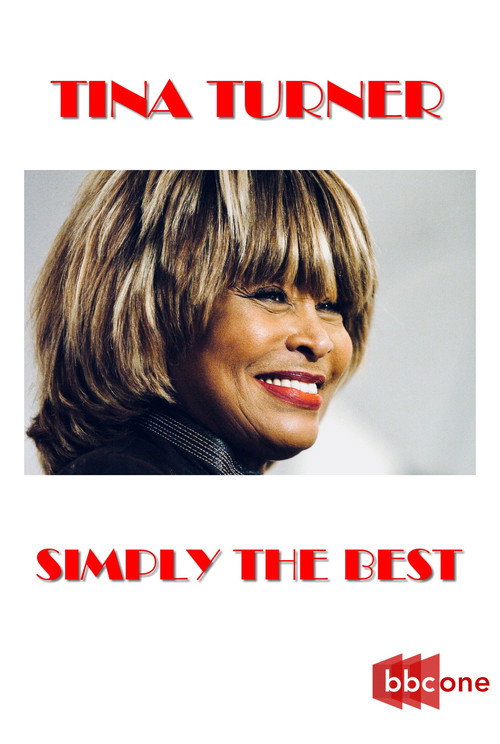 Movie poster for Tina Turner: Simply the Best (2018)