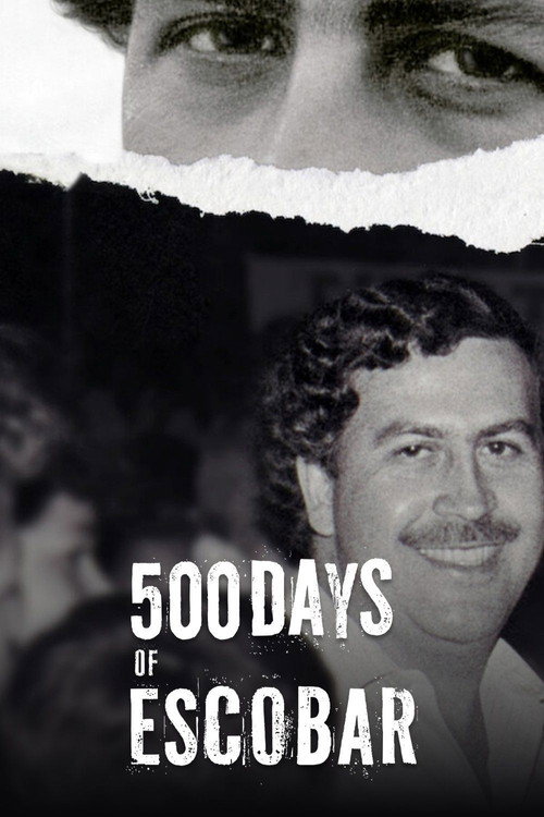 Movie poster for 500 Days of Escobar (2023)