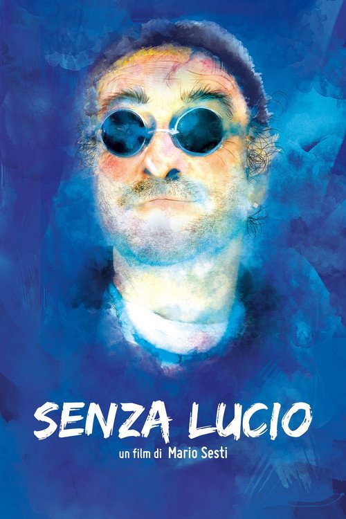 Movie poster for Senza Lucio (2015)