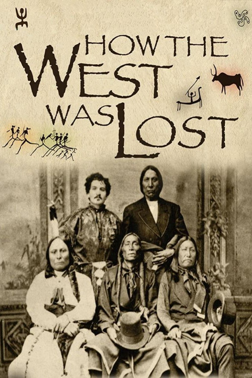 How the West Was Lost poster