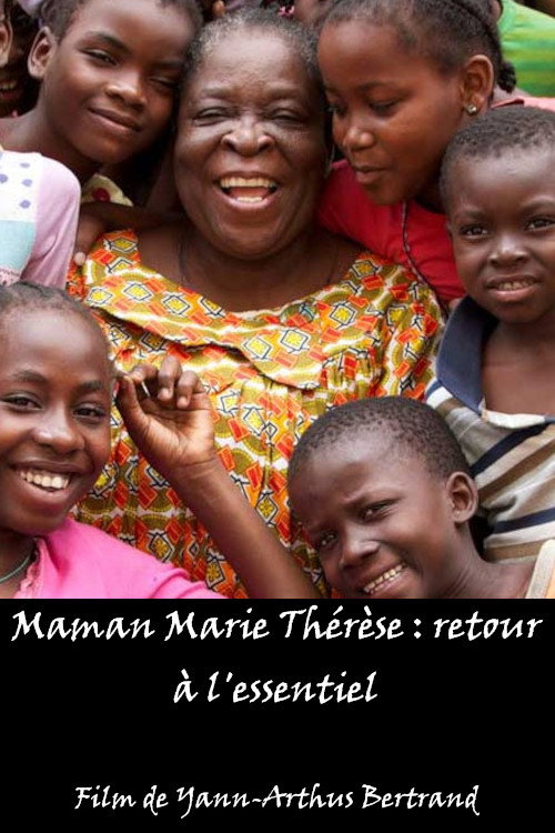 Movie poster for Maman Marie Thérèse : retour à l'essentiel (2013)