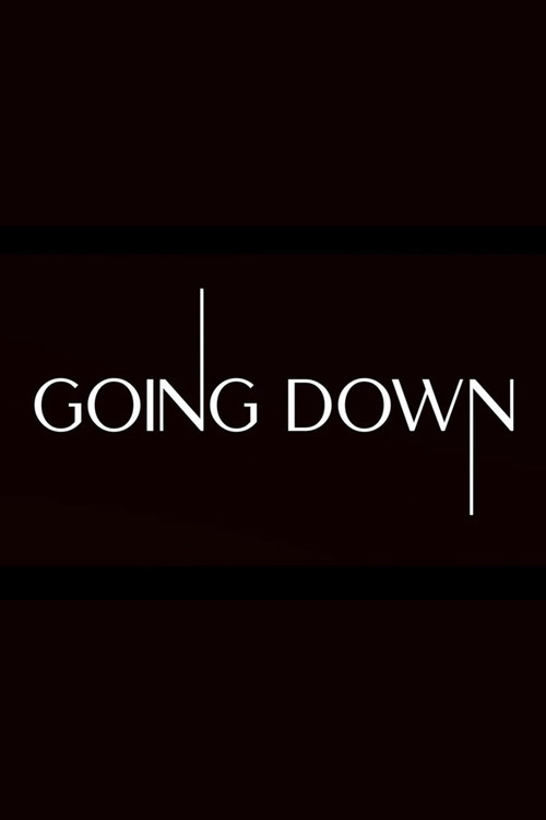 Movie poster for Going Down (2020)