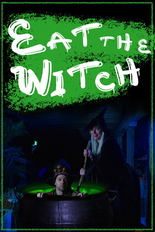 Movie poster for Eat the Witch (2022)