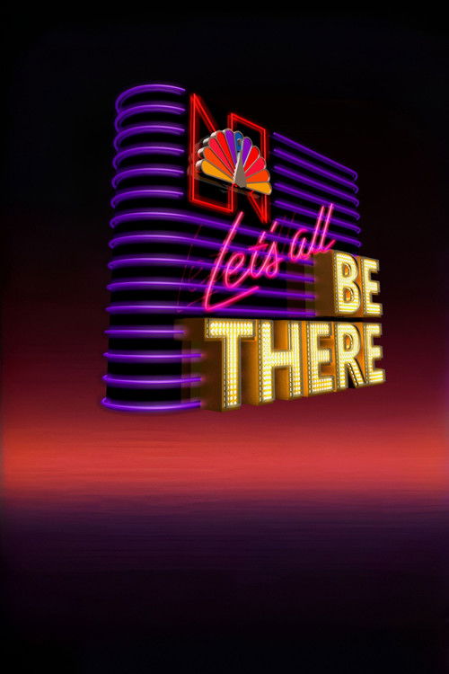 Movie poster for The NBC All Star Hour: Let's All Be There (1985)