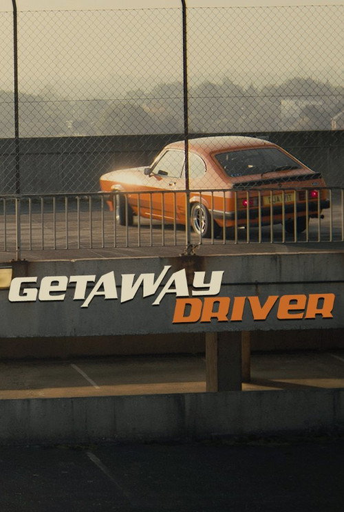 Movie poster for Getaway Driver (2017)