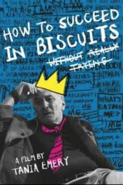 Movie poster for How to Succeed in Biscuits Without Really Trying (2023)
