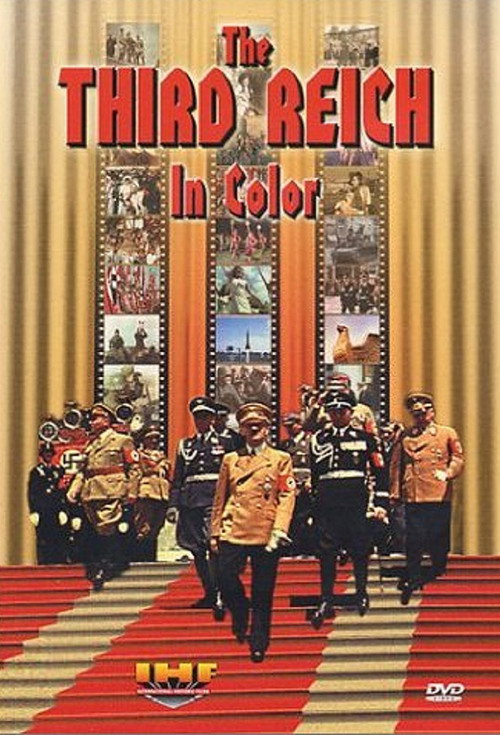Movie poster for The Third Reich In Color (1998)
