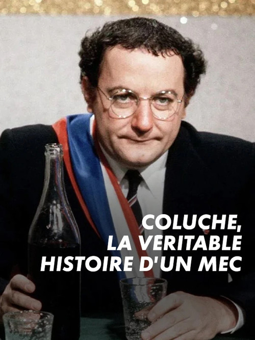 Movie poster for Coluche, la véritable histoire d'un mec (2024)
