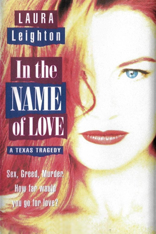 Movie poster for In the Name of Love: A Texas Tragedy (1995)