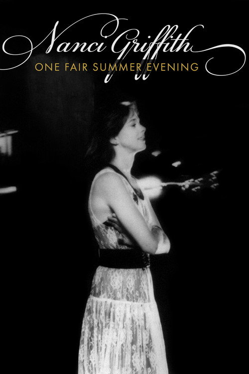 Movie poster for Nanci Griffith: One Fair Summer Evening (1988)