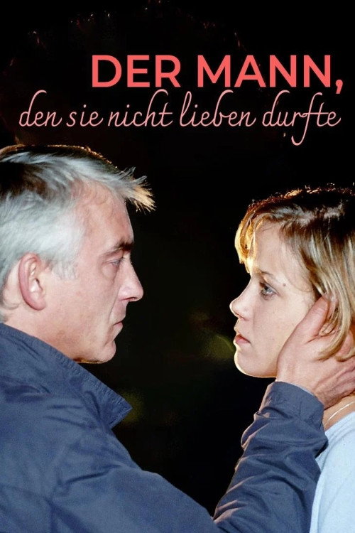 Movie poster for Der Mann, den sie nicht lieben durfte (2001)