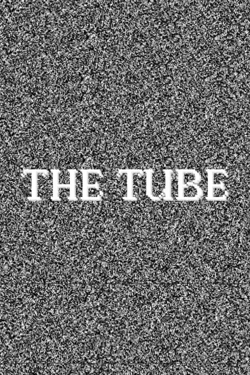 Movie poster for The Tube (2025)