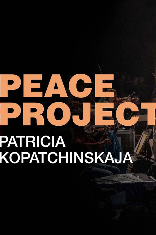 Movie poster for Peace Project With Patricia Kopatchinskaja (2024)