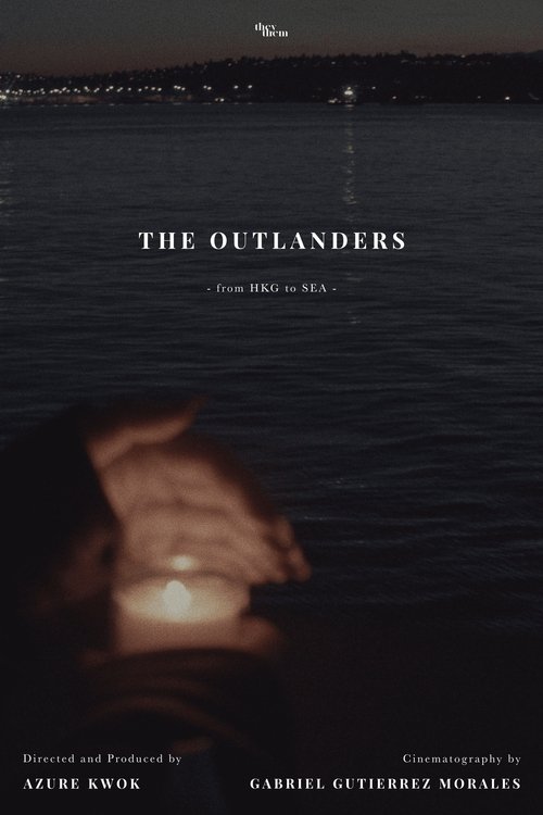Movie poster for The Outlanders - from HKG to SEA (2022)