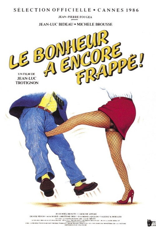 Movie poster for Le bonheur a encore frappé (1986)