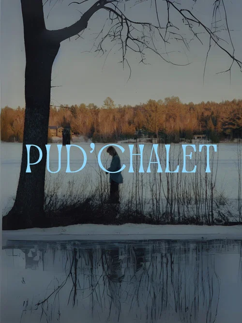 Movie poster for PUD'CHALET (2025)