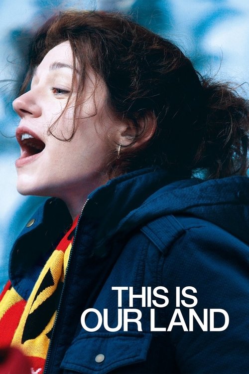 Movie poster for This Is Our Land (2017)