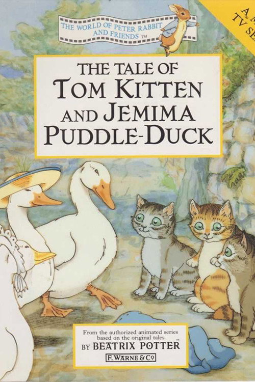 Movie poster for The World of Peter Rabbit and Friends: The Tale of Tom Kitten and Jemima Puddle-Duck (1993)