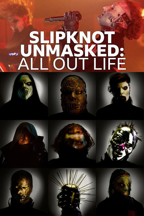 Movie poster for Slipknot Unmasked: All Out Life (2020)