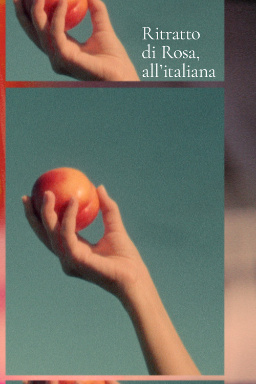 Movie poster for Ritratto di Rosa, all'italiana (2023)