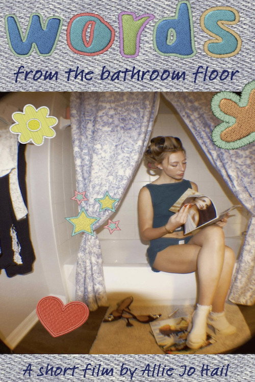 Movie poster for Words from the Bathroom Floor